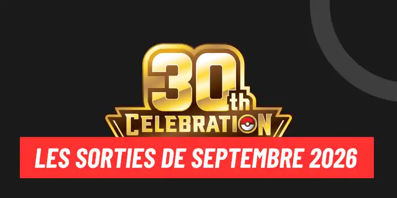 Produits TCG Pokémon 30 ans : les sorties de septembre 2026