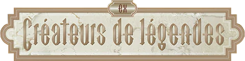EX Créateurs de légendes